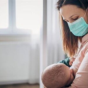 Hỏi đáp các vấn đề thường gặp: Covid-19 và việc nuôi con bằng sữa mẹ - Phần 3